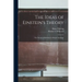 The Ideas of Einstein's Theory: The Theory of Relativity in Simple Language