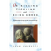 On Kissing, Tickling, and Being Bored: Psychoanalytic Essays on the Unexamined Life