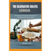 The Ulcerative Colitis Cookbook: Nutritious and Delicious Recipes for Managing Ulcerative Colitis
