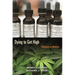 Dying to Get High: Marijuana as Medicine