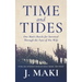 Time and Tides: One Man's Battle for Survival Through the Eyes of His Wife