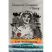 Universal Grammar of Story(TM): The Workbook