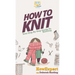 How To Knit: Your Step By Step Guide To Knitting