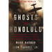 Ghosts of Honolulu: A Japanese Spy, a Japanese American Spy Hunter, and the Untold Story of Pearl Harbor