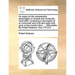 An essay on the comparative advantages of vertical and horizontal wind-mills: containing a description of an horizontal wind-mill and water-mill, upon