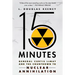 15 Minutes: General Curtis Lemay and the Countdown to Nuclear Annihilation
