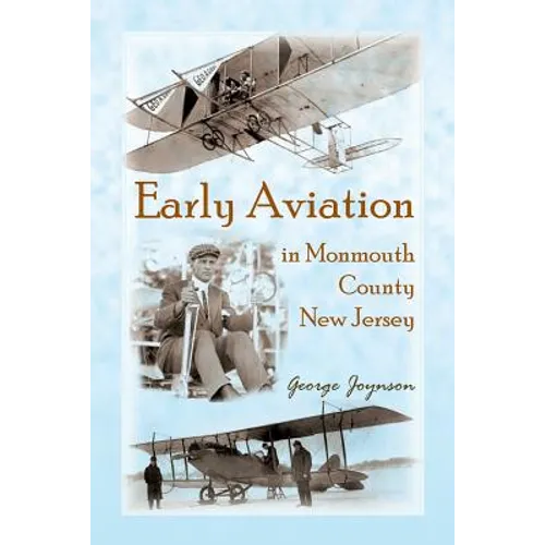 Early Aviation in Monmouth County, New Jersey