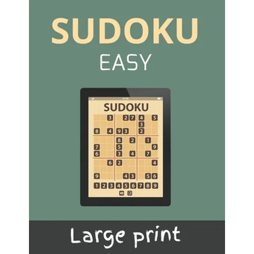 Sudoku Easy: Sudokus for Adults with Solutions - 9x9 Puzzle Book - Gift Idea for Adults, Teenagers, and Seniors