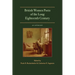 British Women Poets of the Long Eighteenth Century: An Anthology