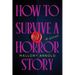 How to Survive a Horror Story (Standard Edition)