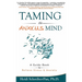 Taming the Anxious Mind: A Guide to Relief Stress & Anxiety