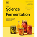 The Science of Fermentation