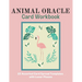 Animal Oracle Card Workbook: 22 Assorted Card Spread Templates with Lunar Phases