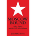 Moscow Bound: Policy, Politics and the POW/MIA Dilemma