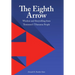The Eighth Arrow: Wisdom and Storytelling from Tennessee's Tihanama People