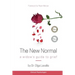 The New Normal: A Widow's Guide to Grief