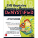EMS Respiratory Emergency Management Demystified
