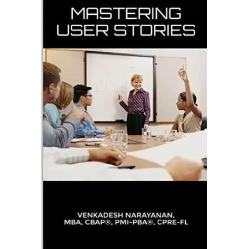 Mastering User Stories