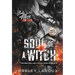 Soul of a Witch: A Spicy Dark Demon Romance