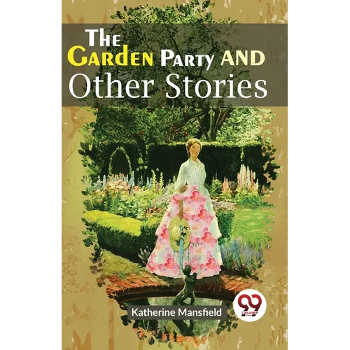 The Garden Party And Other Stories
