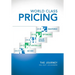 World Class Pricing: The Journey