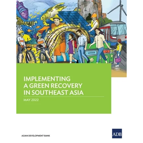 Implementing a Green Recovery in Southeast Asia