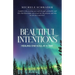 Beautiful Intentions: Healing One Soul at a Time