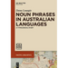 Noun Phrases in Australian Languages: A Typological Study
