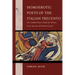 Homoerotic Poets of the Italian Trecento: The Complete Poems of Meo Dei Tolomei, Cecco Nuccoli, and Marino Ceccoli