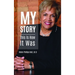 My Story: This Is How It Was