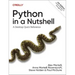 Python in a Nutshell: A Desktop Quick Reference