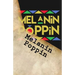 Melanin Poppin