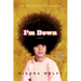 I'm Down: A Memoir