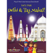 Let's Visit Delhi & Taj Mahal! (Maya & Neel's India Adventure Series, Book 10)