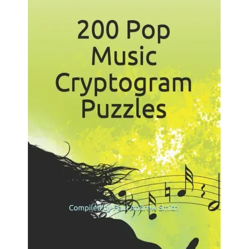 200 Pop Music Cryptogram Puzzles