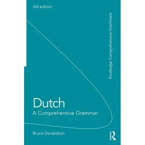 Dutch: A Comprehensive Grammar