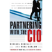 Partnering with the CIO: The Future of It Sales Seen Through the Eyes of Key Decision Makers