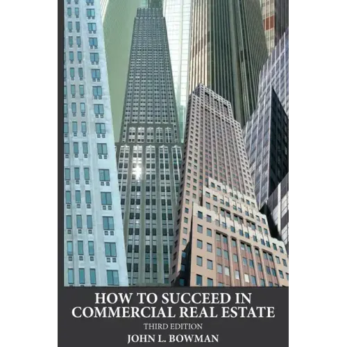 How to Succeed in Commercial Real Estate
