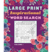 Large Print Inspirational Word Search Volume 1