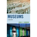 Museums: A History
