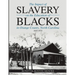 The Impact of Slavery On the Education of Blacks in Orange County, North Carolina: 1619-1970