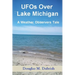 UFOs Over Lake Michigan: A Weather Observers Tale