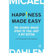 Happiness Made Easy: The Science-Based Steps to Feel Just a Bit Better