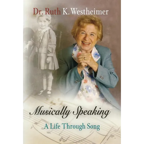 Musically Speaking: A Life Through Song
