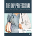 The DNP Professional: Translating Value from Classroom to Practice