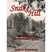 Snake Hill Volume I: The Nineteenth Century