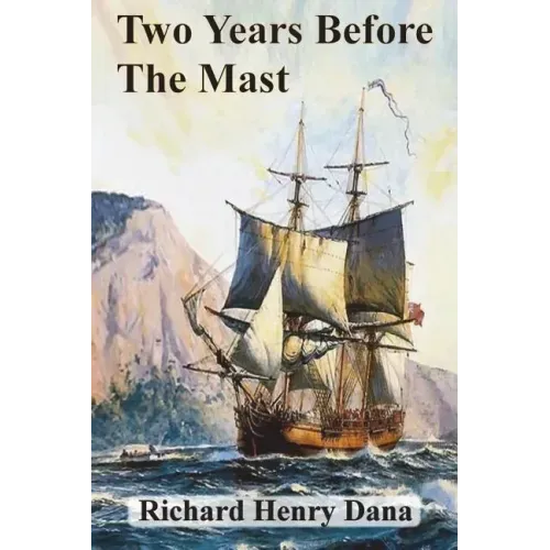 Two Years Before The Mast
