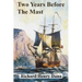 Two Years Before The Mast