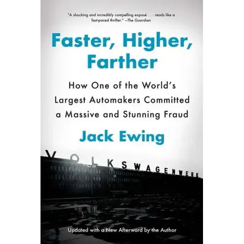 Faster, Higher, Farther: How One of the World's Largest Automakers Committed a Massive and Stunning Fraud