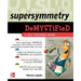 Supersymmetry Demystified